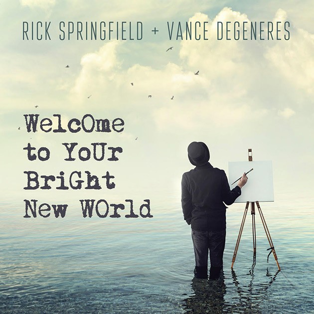 Rick Springfield & Vance DeGeneres "Welcome To Your Brand New World"